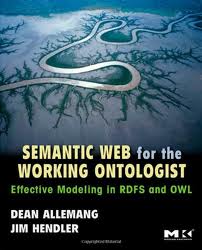 Semantic Web for the working ontologist